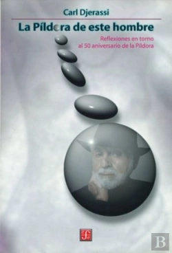 Bertrand.pt - La Pildora De Este Hombre (Reflexiones En Torno Al 50 Aniversario De La Pildora)