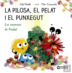 Bertrand.pt - La Pilosa, El Pelat I El Punxegut. Les Sorpreses De Nadal