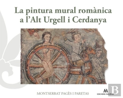 Bertrand.pt - La Pintura Mural Romanica A L?Alt Urgell I Cerdanya