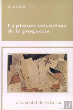 Bertrand.pt - La Pintura Valenciana De La Posguerra