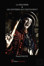 La Piraterie & Les Mystères Qui L'Entourent