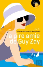 La Pire Amie De Guy Zay