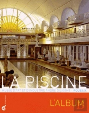 La Piscine ; Musée D'Art Et D'Industrie André Diligent, Roubaix