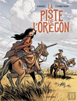 Bertrand.pt - La Piste De L'Orégon Tome 1