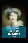 La Piste Du Crime  Annote