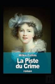 La Piste Du Crime  Annote
