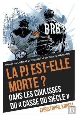 Bertrand.pt - La Pj Est-Elle Morte ? ; Dans Les Coulisses Du 