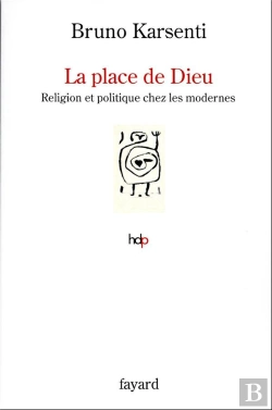 Bertrand.pt - La Place De Dieu - Religion Et Politique Chez Les Modernes