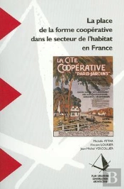 La Place De La Forme Cooperative Dans Le Secteur De L'Habitat En France ; Recherches N.99