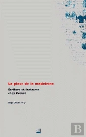 La Place De La Madeleine ; Ecriture Et Fantasme Chez Proust
