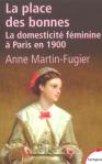La Place Des Bonnes ; La Domesticité Féminine À Paris En 1900