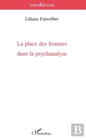 La Place Des Femmes Dans La Psychanalyse