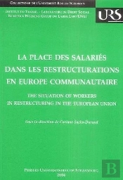 La Place Des Salaries Dans Les Restructurations En Europe Communautaire. Contexte Economique