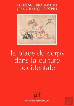Bertrand.pt - La Place Du Corps Dans La Culture Occidentale
