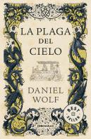 La Plaga Del Cielo