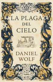 La Plaga Del Cielo (Saga De Los Fleury 4)