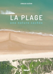 La Plage, Une Nature Cachee