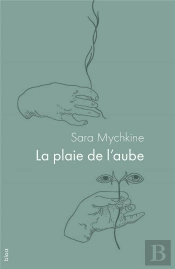 La Plaie De L'Aube