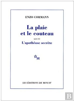 Bertrand.pt - La Plaie Et Le Couteau ; L'Apothéose Secrète