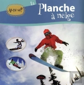 La Planche À Neige