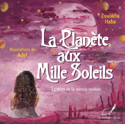Bertrand.pt - La Planète Aux Mille Soleils : Le Pays De La Mamie Oubliée