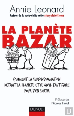 Bertrand.pt - La Planète Bazar ; Comment La Surconsommation Détruit La Planète Et Ce Qu'Il Faut Faire Pour S'En Sortir