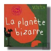 La Planete Bizarre