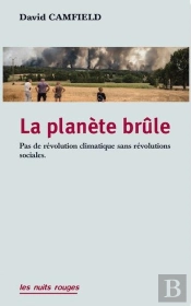 La Planète Brûle : Pas De Révolution Climatique Sans Révolutions Sociales !