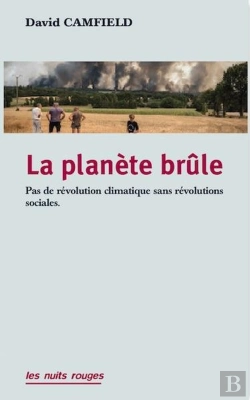 Bertrand.pt - La Planète Brûle : Pas De Révolution Climatique Sans Révolutions Sociales !