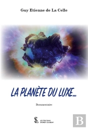 La Planète Du Luxe...