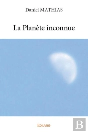 La Planete Inconnue