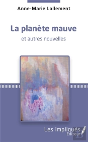 La Planète Mauve Et Autres Nouvelles
