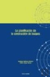 La Planificación De La Construcción De Buques