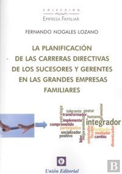 Bertrand.pt - La Planificación De Las Carreras Directivas De Los Sucesores Y Gerentes En Las G
