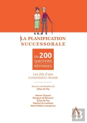 La Planification Successorale En 200 Questions-Réponses