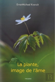 La Plante, Image De L'Âme : Métamorphoses Phiysionimoques
