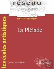 La Pléiade ; Les Écoles Artistiques