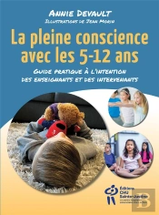 La Pleine Conscience Avec Les 5-12 Ans