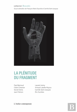 Bertrand.pt - La Plénitude Du Fragment