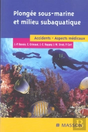 La Plongee Sous-Marine Sportive Et Le Milieu Subaquatique. Accidents  Aspects Medicaux