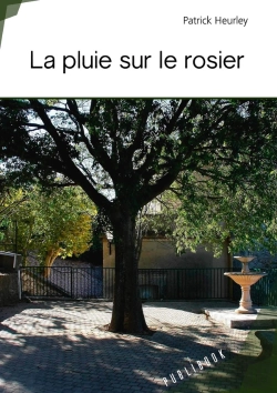 Bertrand.pt - La Pluie Sur Le Rosier