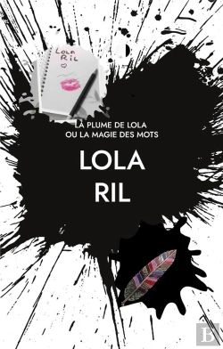 Bertrand.pt - La Plume De Lola : Ou La Magie Des Mots