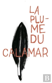 La Plume Du Calamar