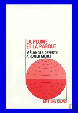 Bertrand.pt - La Plume Et La Parole ; Mélanges Offerts À Roger Merle