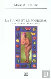 La Plume Et Le Fourneau