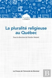 La Pluralite Religieuse Au Quebec