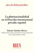 La Plurinacionalidad En Derecho Internacional Privado Español