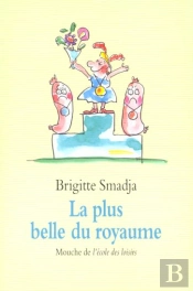 La Plus Belle Du Royaume