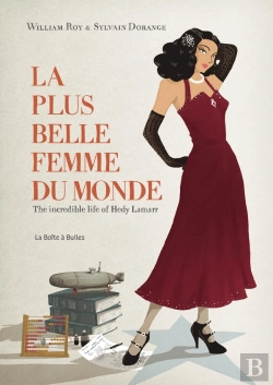 Bertrand.pt - La Plus Belle Femme Du Monde - The Incredible Life Of Hedy Lamarr