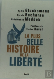 La Plus Belle Histoire De La Liberté